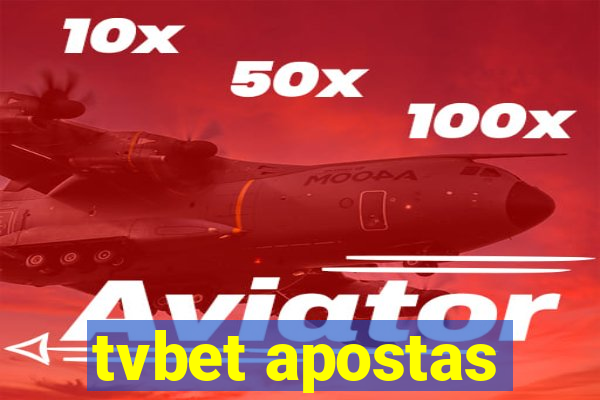 tvbet apostas